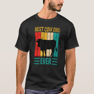 Best Cow Dad Ever Cow Farm Farmer Retro Vintage 60 T-Shirt