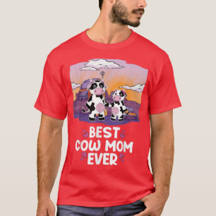 Best Cow Mum Ever Cute Cow Lovers Farmer Mother T-Shirt