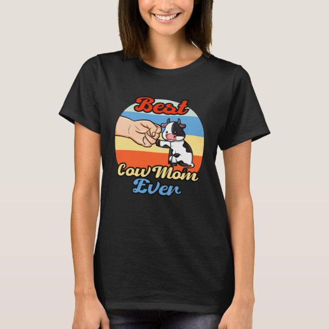 Best Cow Mum Ever T-Shirt (Front)