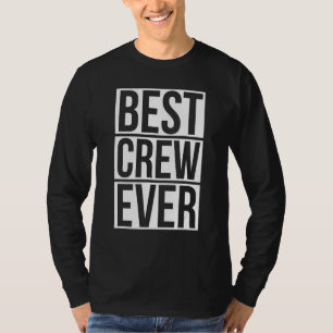 Best Crew Ever Group Team Event Outfits Partner 6 T-Shirt