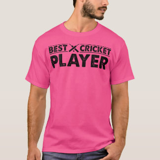 Best Cricket Player Cricketing Cricket Player T-Shirt