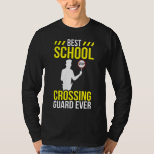 Best Crossing Guard U2013 Crosswalk Aide Back To S T-Shirt