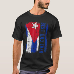 Best Cuban Dad Ever Cuba Daddy Father's Day 11 T-Shirt