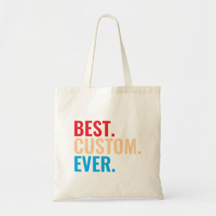 Best custom ever vintage retro Customised text Tote Bag