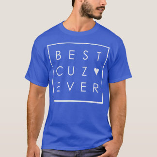 Best Cuz Ever tshirtCousin love minimalist square T-Shirt