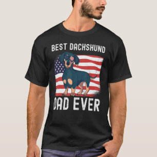 Best Dachshund Dad Ever American Flag 4th Of July T-Shirt
