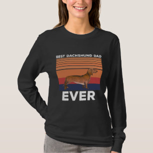 Best Dachshund Dad Ever  Idea For Dog Mom Dog Dad  T-Shirt