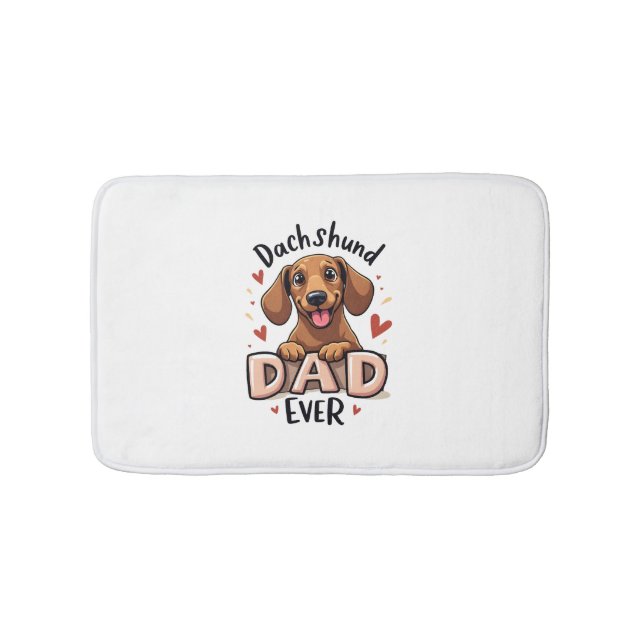 Best Dachshund Dad Ever T Shirt Bath Mat (Front)
