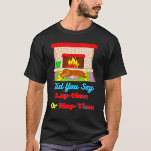 Best Dachshund Fan Funny Wiener Dog  Laptime Or Na T-Shirt