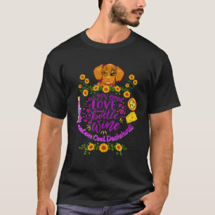 BEST DACHSHUND FAN FUNNY WIENER DOG OWNER WINE LOV T-Shirt