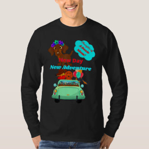 Best Dachshund Funny Wiener Dog  New Day Positive T-Shirt