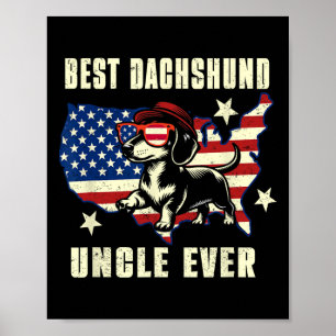 Best Dachshund Uncle Ever American Flag 4th Of Jul Poster