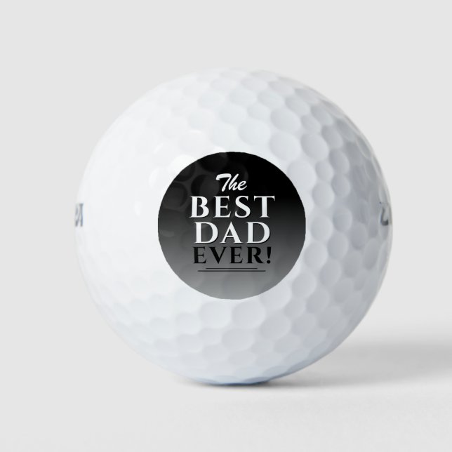 Best Dad Black & White Typography Gradient Fathers Golf Balls (Front)