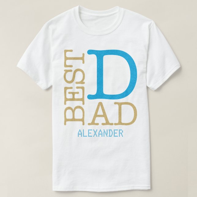 Best Dad Blue Gold Glitter Name Personalised T-Shirt (Design Front)