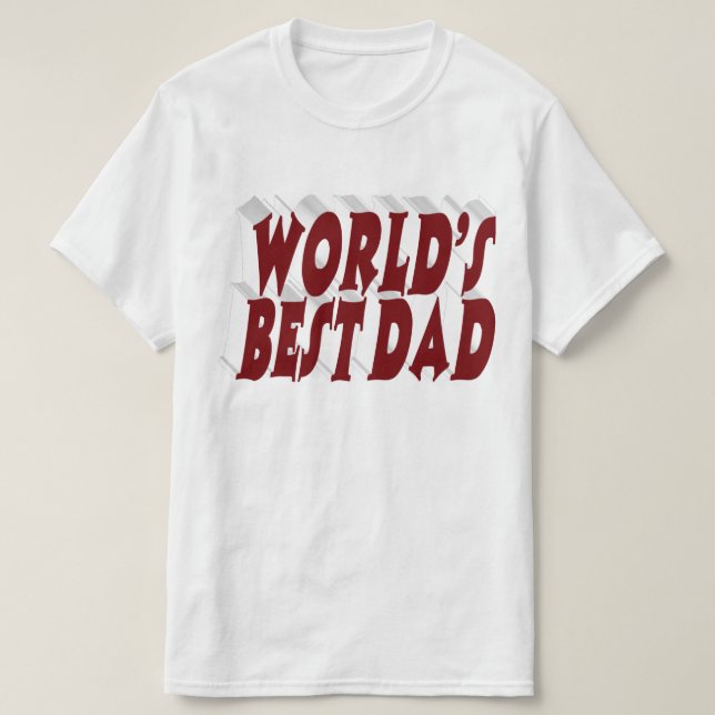 Best Dad burgundy 3d text T-Shirt (Design Front)