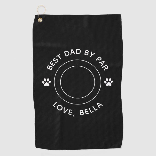 Best Dad By Par Cat Paw Print Photo Text Golf Pun Golf Towel (Front)