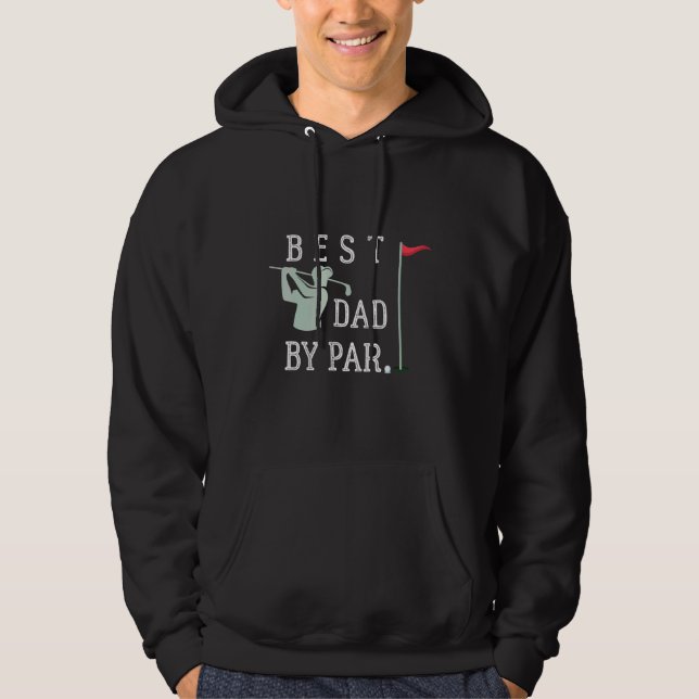 Best Dad By Par Design Hoodie (Front)