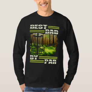 Best Dad By Par Disc Golf Dad for men Father s Day T-Shirt