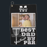 best dad by par disc golf frisbee Custom Photo Golf Towel<br><div class="desc">the best dad by par disc golf Fathers Day funny gift idea dad,  frisbee golf retro
- Click the personalise button to change the images and text. *** you can contact me for assistance.***</div>