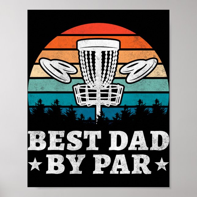 Best Dad By Par, Disc Golf  Poster (Front)