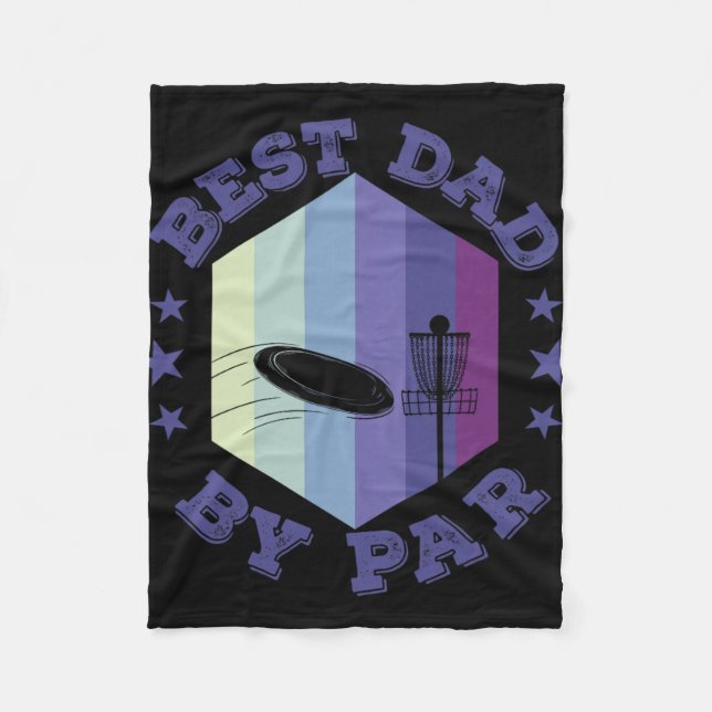 Best Dad By Par Discgolf  Fleece Blanket (Front)
