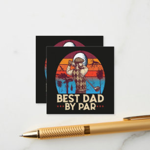 Best Dad By Par Enclosure Card
