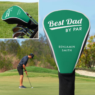 Best Dad By Par Father's Custom Name Green Golf Head Cover