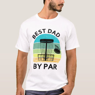 Best Dad By Par Father's Day Disc Golf Grandad Fun T-Shirt