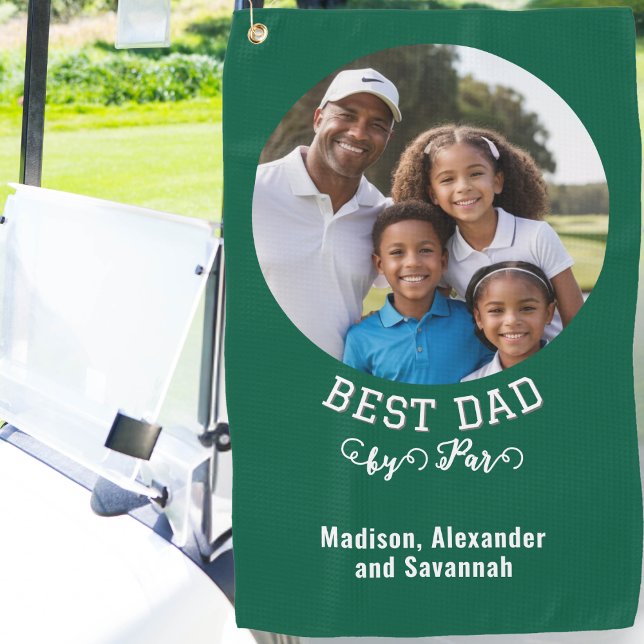 Best Dad By Par Father's Day Photo Green Golf Towel (A stylish golf towel with 'Best Dad by Par' caption, personalized text and custom photograph)