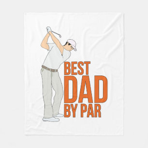 Best Dad By Par Fleece Blanket