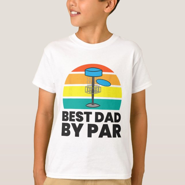 Best Dad By Par Funny Disc Golf Dad  T-Shirt (Front)