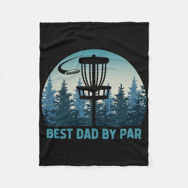 Best Dad By Par Funny Disc Golf Frisbee Golfer Fat Fleece Blanket (Front)