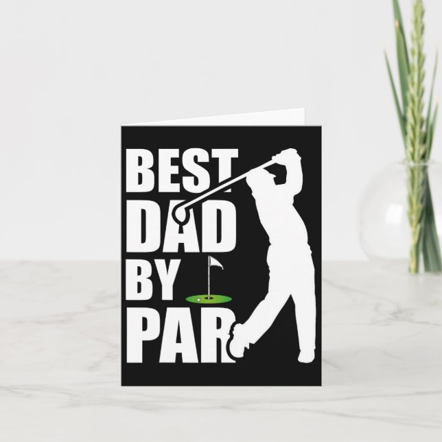 Best Dad By Par Funny Golf Father's Day Daddy  Card (Front)
