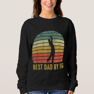 Best Dad By Par Funny Golf Gift For Men Father's D Sweatshirt