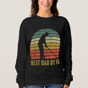 Best Dad By Par Funny Golf Gift For Men Father's D Sweatshirt