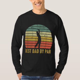 Best Dad By Par Funny Golf Gift For Men Father's D T-Shirt