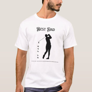 Best Dad By Par Funny T-Shirt
