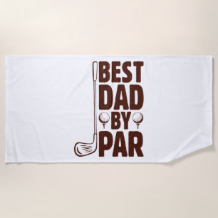 Best Dad By Par Golf Dad Beach Towel