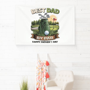 Best Dad By Par Golf Dad Funny Banner