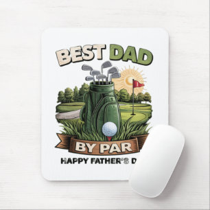 Best Dad By Par Golf Dad Funny Mouse Pad