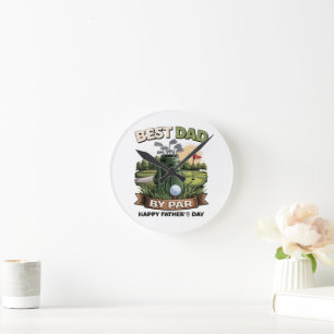Best Dad By Par Golf Dad Funny Round Clock