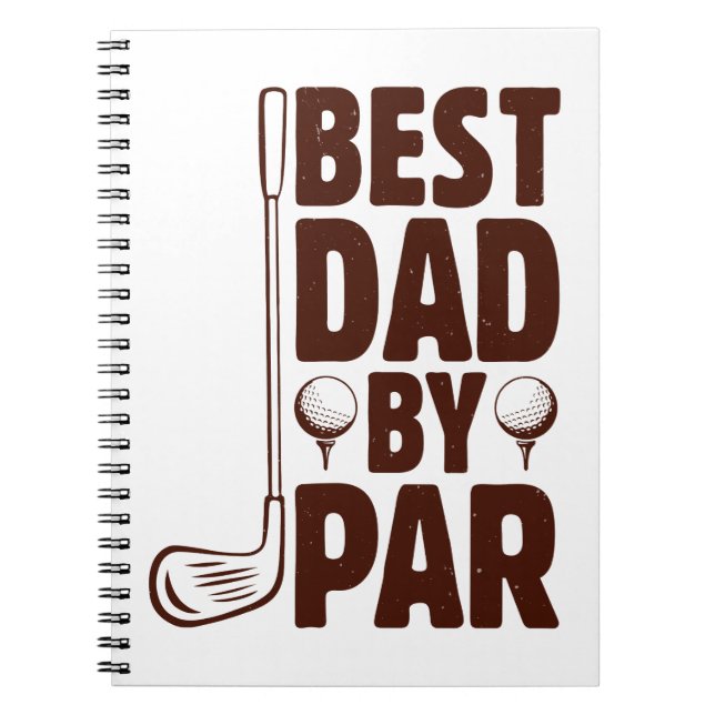 Best Dad By Par Golf Dad Notebook (Front)