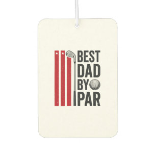 Best Dad By Par Golf Dad Vintage Design_1 Car Air Freshener
