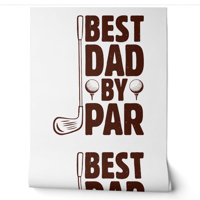 Best Dad By Par Golf Dad Wallpaper (Unrolling)