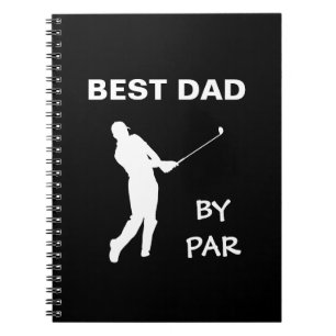 Best Dad By Par Golf Daddy Golfer Pun Father's Day Notebook