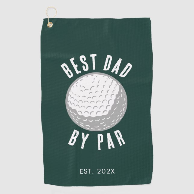 Best Dad By Par Golf Gag Green Custom Towel (Front)