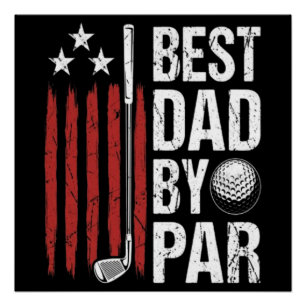 Best Dad By Par Golf Humour Poster