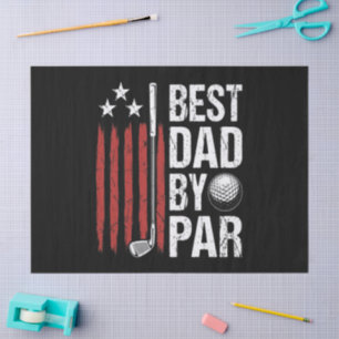 Best Dad By Par Golf Humour Tissue Paper