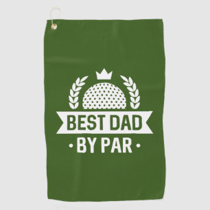 Best Dad By Par Golf Towel