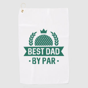 Best Dad By Par Golf Towel
